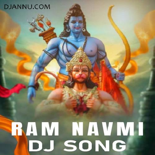 Dj Annu - Ram Navmi Dj Remix